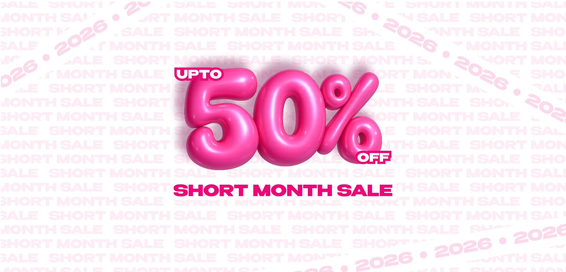 SHORT MONTH SALE 2026